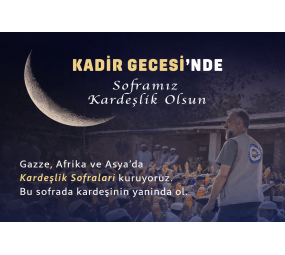 KADİR GECESİ İFTAR
